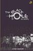 The Blackhole Of Our Society