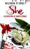 She : A Collection of Short Stories