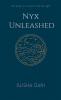 Nyx Unleashed : she keeps no secrets from the night