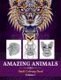 Amazing Animals Adult Coloring Book : Great Animals Coloring Book for Adults Kids And Teens. Perfect Stress Relieving Designs Animals for Adults (Volume 1)
