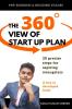 The 360 degree view of start-up plan : 20 precise steps for aspiring youngsters