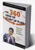 The 360 degree view of start-up plan : 20 precise steps for aspiring youngsters