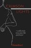 Crimson Lights : A Reflection Into Your Life And Fears