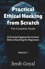 Practical Ethical Hacking From Scratch - The Complete Guide