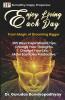 Enjoy Living Each Day: 365 Days Inspirational Tips Change Your Thoughts Change Your Life Make Each Day Productive
