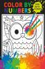 Color By Numbers - Kids Up To 12 Years: Coloring Book By Numbers - Play And Color By Number Cute Animals Fruits And Vegetables Toys And Much More Amazing Images To Color By Number Activity Col...