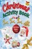Christmas Activity Book for Kids ages 7-12: Fun Relaxing Activity Book for Christmas (Coloring Drawing Dot-to-Dot Mazes Word Search Pages and their Solutions) | Perfect Gift for Boys and Girls