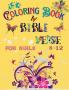 Bible Verse Coloring Book for Girls 8 - 12 : Color Pages of Lettering Art of Inspirational & Motivational Scripture with Mindful Patterns for Ages 8 - 12