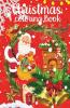 Christmas Coloring Book : For Kids Ages Ages 4-8 Illustrations With Santa Claus Snowmen Reindeer Holidays Activity For Kids