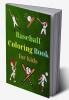 Baseball Coloring Book for Kids : Amazing Baseball Coloring Book for Kids |Great Gift for Boys & Girls Ages 2-4 4-6 4-8 6-8 | Coloring Fun and Awesome Facts | Kids Activities Education and Lea...