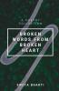Broken Words From Broken Heart