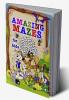 Amazing mazes for kids : Activity book for Children and Fun with Challenging Mazes!