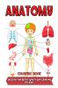 Anatomy Coloring Book : Over 30 Human Body Coloring Pages Fun and Educational Way to Learn About Human Anatomy for Kids