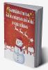 Christmas Coloring Book for Kids : Amazing Christmas Coloring Book For Kids | Beautiful Christmas Gift for Toddlers & Kids | A Perfect Holiday Coloring Book for boys girls and kids of all ages