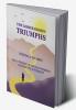 The Lesser Known Triumphs : Real stories of Women's Triumphs in Adversity