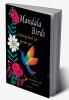 Mandala Birds Coloring book for grown ups : Beautiful Mandalas Birds : Coloring Book for Relaxation and Stress Relief: Birds Mandalas for Grown Ups Girls Teens Women