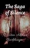 The Saga of Silence