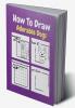 How To Draw Adorable Dogs : A Step by Step Drawing and Activity Book for Kids to Learn to Draw Cute Dogs