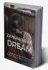 The Zimbabwean Dream : A journey of wealth creation rather than poverty reduction
