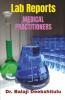 Lab Reports: Medical Practitioners