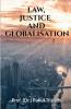 Law Justice And Globalisation