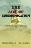 The Art Of Communication: For Better Quality Of Life