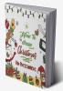 How To Draw Christmas For Preschoolers : A Fun Kids Learn To Draw Activity And Coloring Book Perfect Gift For Your Kids And Toddlers Ages 4-8