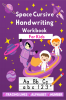 Space Cursive Handwriting Workbook For Kids : Cursive writing practice. Learning write. ABC books. Preschool Workbook. Space activity book.Beginning Cursive Handwriting Workbooks. Cursive for begin...