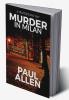 Murder in Milan : Traitors Bad Day