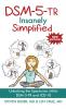 DSM-5-TR Insanely Simplified