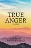 True Anger: In Need