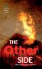 The Other Side: A Place You Do Not Want To Ever Visit