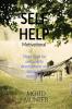 Self-Help Motivational : Short Book For Personality Development And Being Self-Motivated
