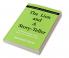 The Lion and A Story Teller : Sixty Life Changing Stories from a 60+ Eternal Student of Life