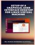 Setup of a Graphical User Interface Desktop for Linux Virtual Machine on Cloud Platforms