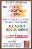 All About Social Media Marketing : The Digital Era