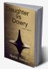 Daughter vs Dowry / बेटी बनाम दहेज