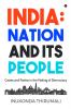 India: Nation And It'S People : Castes And Parties In The Making Of Democracy