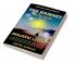 The Journey Towards Holistic Living : A new age reference book for Holistic Lifestyle Personal Transformation Well Being & Energy Healing. An Alternative Route to Mind-Body Evolution that Sa...