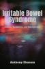 Irritable Bowel Syndrome: Causes Symptoms And Management