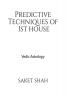 Predictive Techniques of 1st house: Vedic Astrology