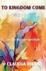 To Kingdom Come