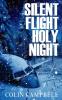 Silent Flight Holy Night