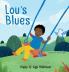 Lou's Blues: A Little Lou Book