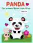 Panda: Cute Panda Coloring Book for Kids Toddlers Girls and Boys Activity Workbook for Kids Ages 2-4 3-5 5-7