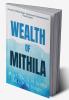 WEALTH OF MITHILA : Treasure of Mithila