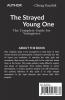 The Strayed Young One (Complete Edition) : The Complete Guide for Youngsters