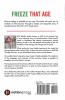 Freeze That Age : An Easy-To-Follow Guide To Acquire And Restore Great Health