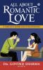 All about Romantic Love