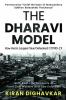 The Dharavi Model: How Asia’S Largest Slum Defeated Covid-19